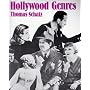 Hollywood Genres: Formulas, Filmmaking, and The Studio System