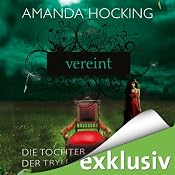 H&ouml;rbuch Vereint (Die Tochter der Tryll 3)
