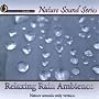 Relaxing Rain Ambience (Natural Sounds Only)