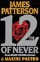 12th of Never: Women's Murder Club Series, Book 12