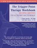 Product 1572243759 - Product title The Trigger Point Therapy Workbook: Your Self-Treatment Guide for Pain Relief, Second Edition