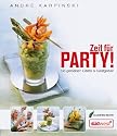 Zeit für Party!: So genießen Gäste & Gastgeber