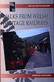 Walks from Welsh heritage railways