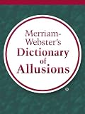 Merriam-Webster's Dictionary of Allusions