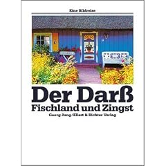 Der Dar�. Fischland und Zingst. Eine Bildreise