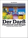 Der Dar�. Fischland und Zingst. Eine Bildreise
