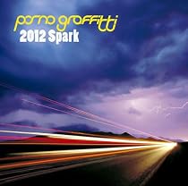 2012Spark(初回生産限定盤)(DVD付)
