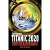 Titanic 2020 - Rette sich, wer kann!