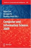 Computer and Information Science 2009 (Studies in Computational Intelligence)