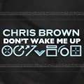 Don't Wake Me Up