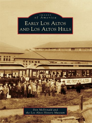 Early Los Altos and Los Altos Hills (Images of America)