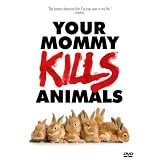 Your Mommy Kills Animals (OmU)von "Curt Johnson"