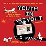 Youth in Revolt (Compilation): Youth in Revolt, Youth in Bondage, and Youth in Exile