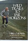 Wild trails to far horizons