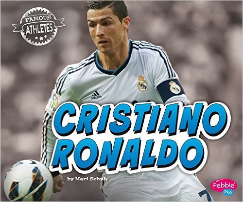 Cristiano Ronaldo (Famous Athletes)