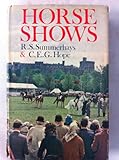 Horse shows : the judges, stewards, organisers