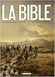 La Bible - L'Ancien Testament, Tome 1 : La Gen�se