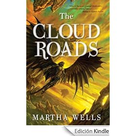 The Cloud Roads: Cloud Roads Series, Book 1 (The Books of the Raksura)