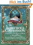 The Sorcerer's Companion: A Guide to...