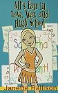 All's Fair in Love, War, and High School