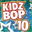Kidz Bop, Vol. 10