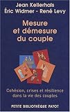 Mesure et d�mesure du couple : Coh�sion, crises et r�silience dans la vie des couples