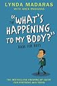 The "What's Happening to My Body" Book for Boys, Revised Third Edition (What's Happening to My Body?)