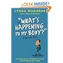 WHAT'S HAPPENING TO MY BODY: BOOK FOR BOYS