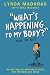 WHAT'S HAPPENING TO MY BODY: BOOK FOR BOYS