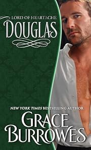 Douglas: Lord of Heartache (The Lonely Lords Book 8)