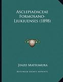Asclepiadaceae Formosano-Liukiuenses (1898) JINZO