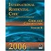 2006 International Residential Code: Code & Commentary, Volume 2 (International Residential Code Commentary Vol 2)