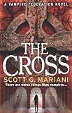 The Cross (Vampire Federation 2)