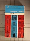 Georgian London: An Architectural Study.