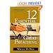The 12 Essential Skills for Great Preaching - Second Edition
