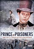 Prince of Poisoners: The Life and Crimes of William Palmer