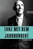#1: Tanz mit dem Jahrhundert: Erinnerungen