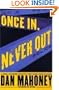Once In, Never Out