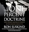 The One Percent Doctrine: Deep Inside America's Pursuits Of Its Enemies Since 9/11