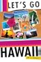 Let's Go Hawaii 5th Edition
