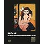 Brucke: The Birth of Expressionism 1905-1913