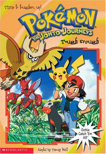 Books: Tough Enough  Pokemon The Johto Journeys #27 