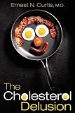 The Cholesterol Delusion