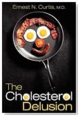 The Cholesterol Delusion