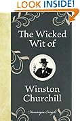 The Wicked Wit of Winston Churchill