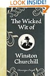 The Wicked Wit of Winston Churchill