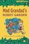 Mad Grandad's Robot Garden (Flyers)