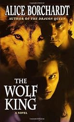The Wolf King (Legends of the Wolves, Book 3)