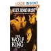 The Wolf King (Legends of the Wolves, Book 3)