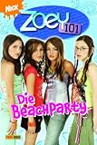 Zoey 101, Bd. 4: Die Beachparty